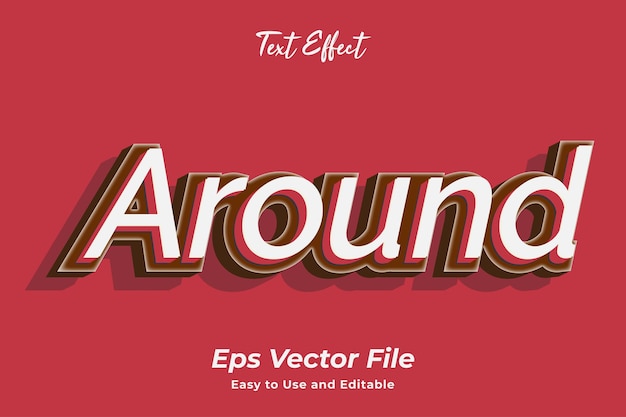 Text Effect Around Editable and easy to use Premium vector
