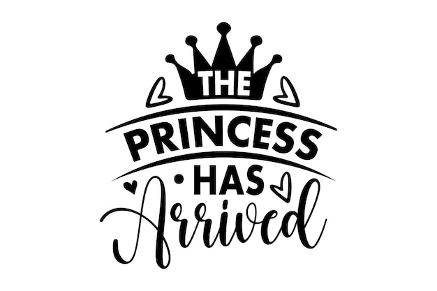The Princess Has Arrived