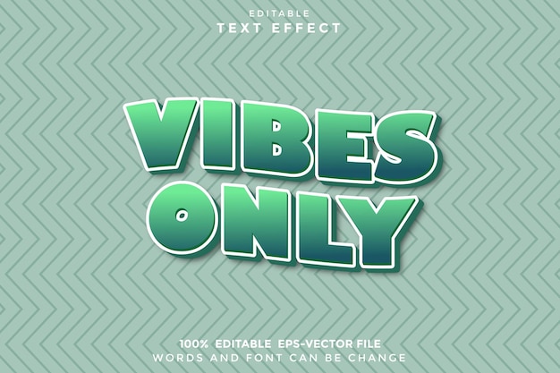 Vibes Only Editable Text Effect 3D Cartoon Gradation Style