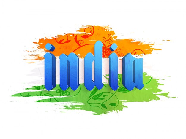 3D Blue Text India com açafrão floral e pinceladas verdes para a celebração do Dia da Independência da Índia.