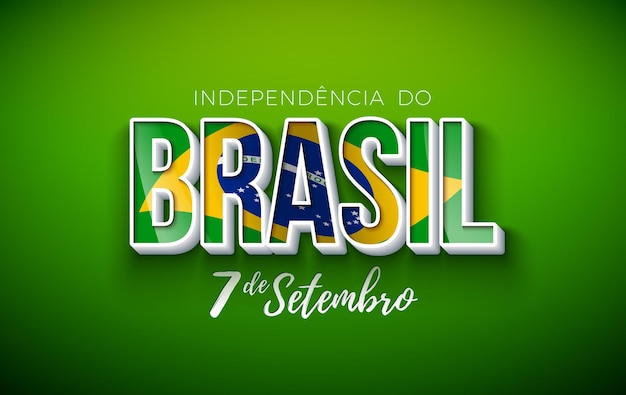 Vetor grátis 7 de setembro ilustração do dia da independência do brasil com bandeira nacional em letras 3d