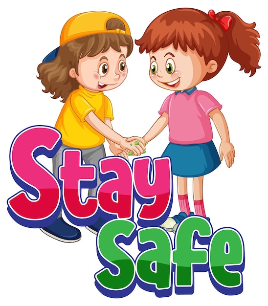 A fonte stay safe no estilo cartoon com duas crianças não mantém distância social isolada no fundo branco