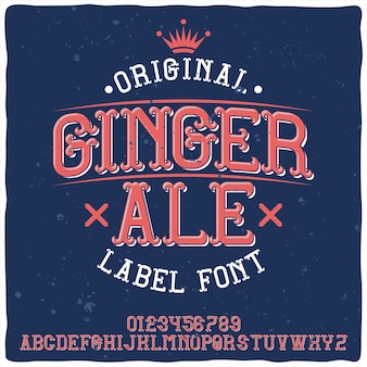 Alfabeto vintage e tipo de letra do rótulo chamado ginger ale.