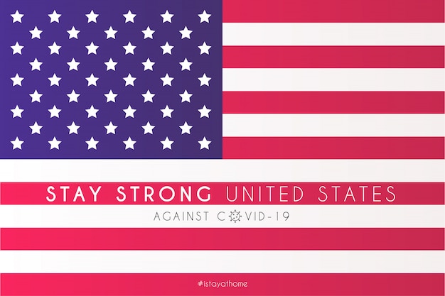 Bandeira dos Estados Unidos com mensagem de suporte contra covid-19