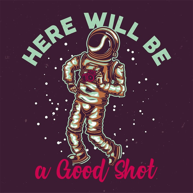 Design de t-shirt ou cartaz com ilustração de astronauta.