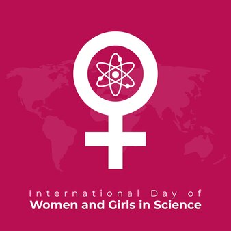 Dia internacional das mulheres e meninas na ciência