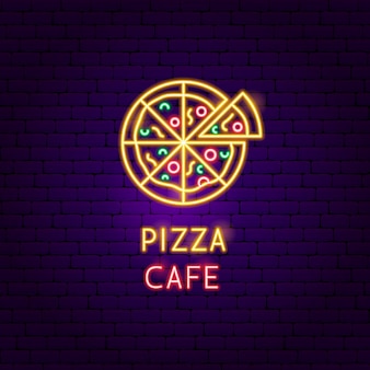 Etiqueta de néon de pizza cafe. ilustração em vetor de promoção alimentar.