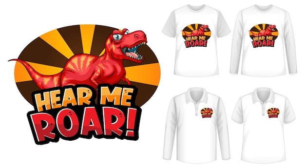Vetor grátis fonte hear me roar e logotipo do personagem de desenho animado dinosaur com diferentes tipos de camisas