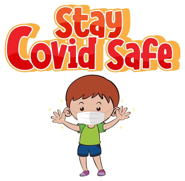 Fonte stay covid safe em estilo cartoon com um menino usando máscara isolada no fundo branco