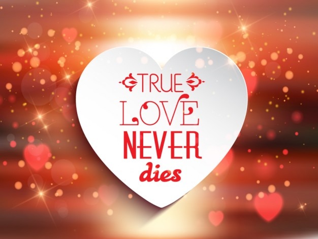 O verdadeiro amor nunca morre fundo brilhante