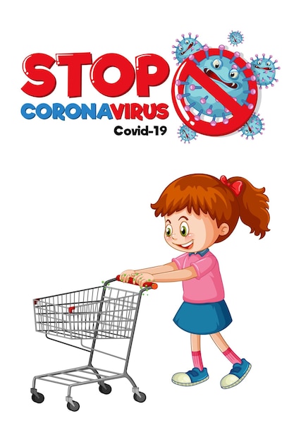 Pare o design da fonte do coronavirus com uma garota parada ao lado do carrinho de compras isolado no fundo branco