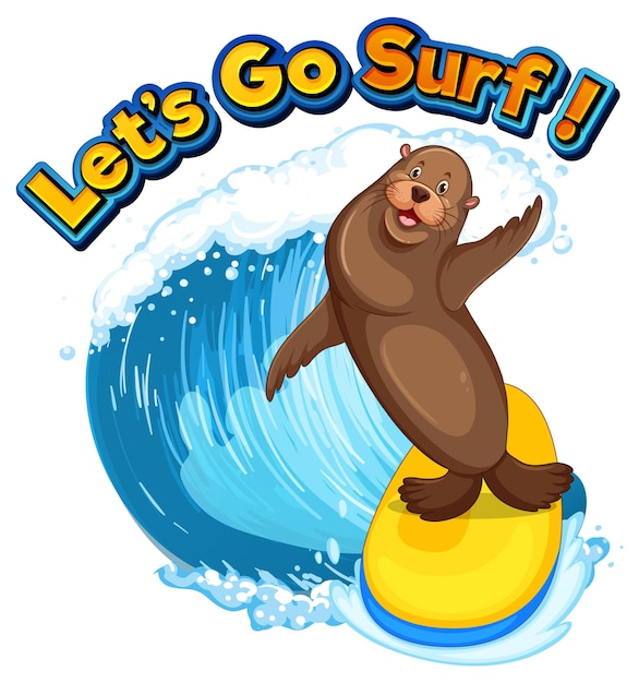 Personagem de desenho animado de leão-marinho com vamos surfar palavra