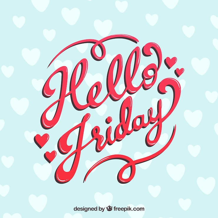 Vetor grátis rotulação vermelha de &quot;hello fridays&quot; com fundo de corações