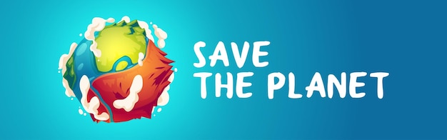 Salve o banner do planeta com o globo terrestre com parte seca após o aquecimento global. cartaz de vetor de proteção ambiental, conservação da ecologia com ilustração dos desenhos animados do planeta verde com grande deserto sujo