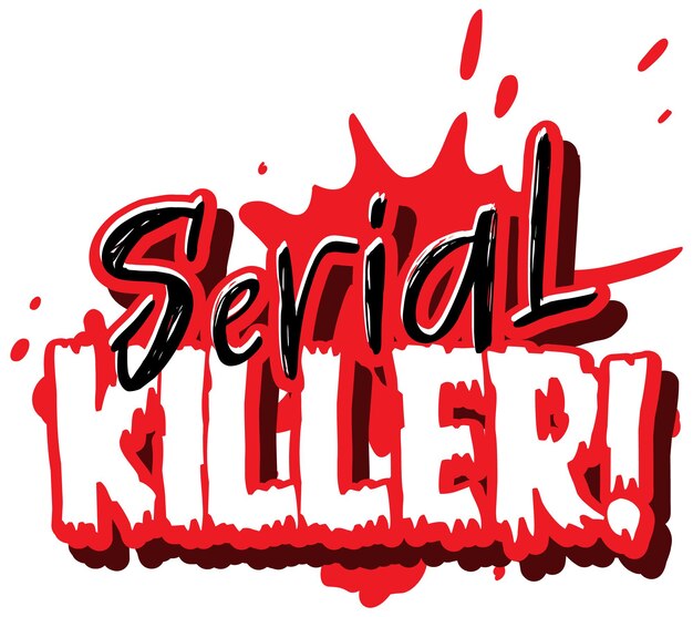 Sangue pingando estilo com a palavra serial killer