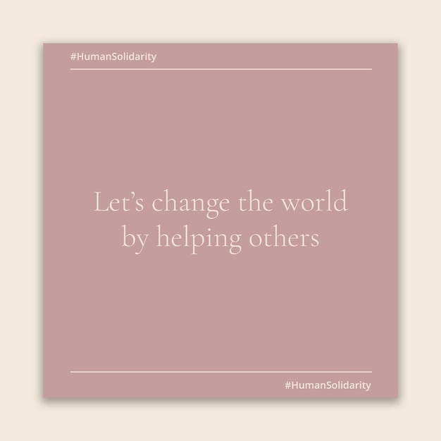 Solidariedade humana minimalista cita postagem no instagram