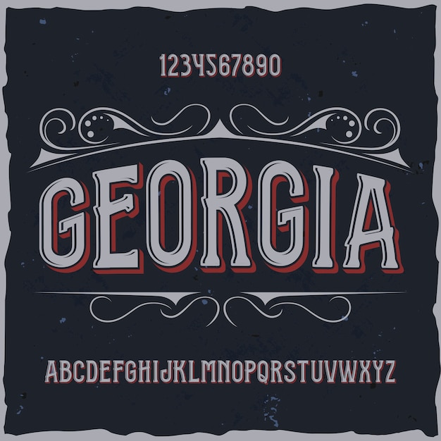 Tipo de letra da etiqueta original denominado "Georgia". Boa fonte artesanal para qualquer design de etiqueta.