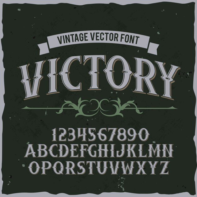 Tipo de letra da etiqueta original denominado "Victory". Boa fonte artesanal para qualquer design de etiqueta.