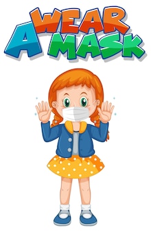 Use um design de fonte de máscara com uma garota usando máscara médica em fundo branco