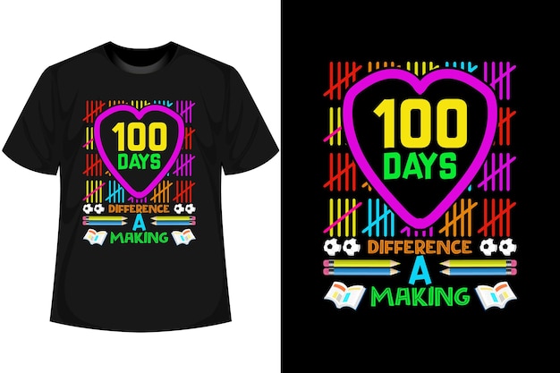 Vetor 100 dias fazendo a diferença 100 dias de escola design de camisetas