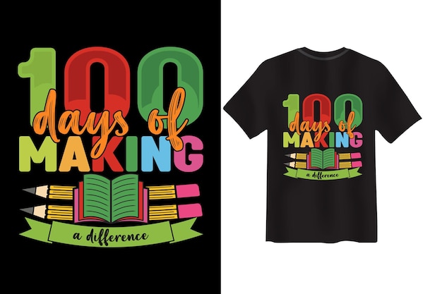 Vetor 100 dias fazendo a diferença design de camisetas