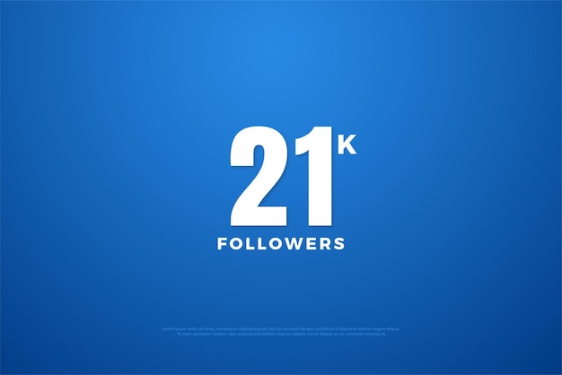 21 mil seguidores em um fundo azul.