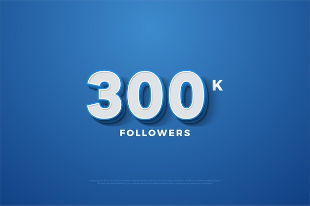 300 mil seguidores com números 3D aparecendo em fundo azul