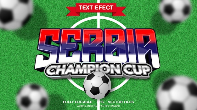 Vetor 3d efeito de texto editável tema de futebol da sérvia vetor premium