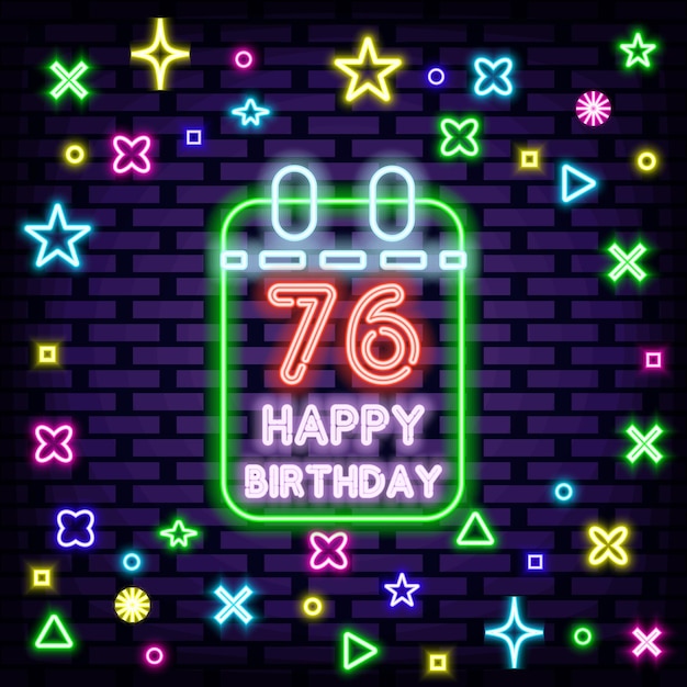 76º feliz aniversário distintivo de 76 anos em estilo neon placa brilhante publicidade brilhante da noite