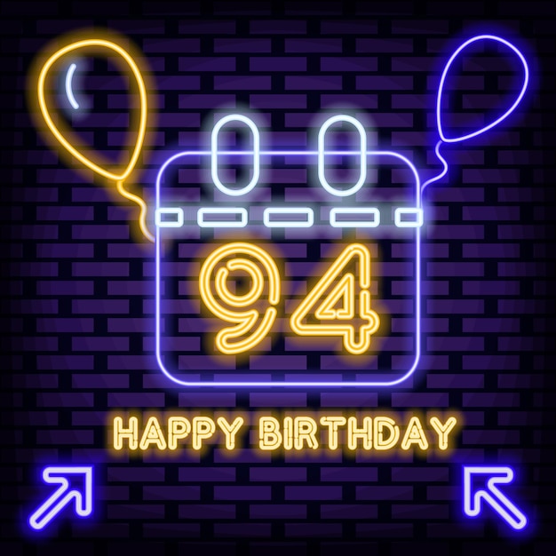 Vetor 94º feliz aniversário 94 anos citação neon script neon light banner