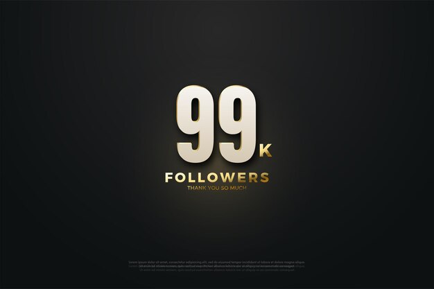 99 mil seguidores com números brilhantes