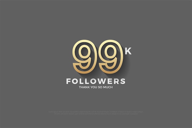 99 mil seguidores com números marrons