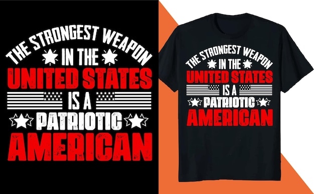 Vetor a arma mais forte nos estados unidos é um design de camiseta americana patriótica