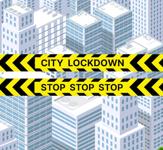 A cidade bloqueada de bloqueio é proibida de