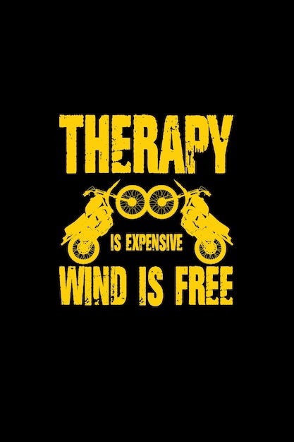 Vetor a terapia é cara, o vento é grátis.