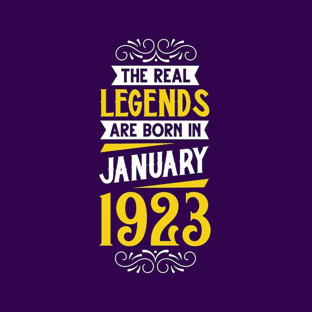 A verdadeira lenda nasceu em janeiro de 1923 nasceu em janeiro de 1923 retro vintage birthday