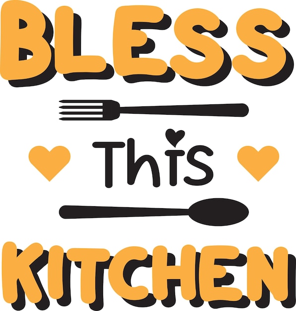 Abençoe esta ilustração de letras e citações de cozinha