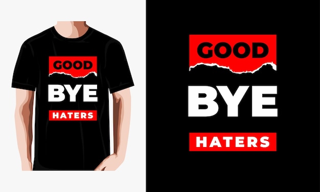 Adeus que odiadores citações design de t-shirt