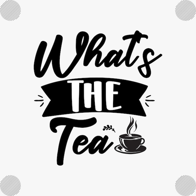 Vetor amante do chá svg pacote tea svg tea lover svg tea drinker bundle citações de chá svg citações engraçadas svg