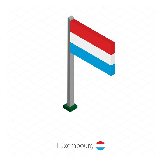 Bandeira do luxemburgo no mastro na dimensão isométrica ilustração em vetor de fundo azul isométrico