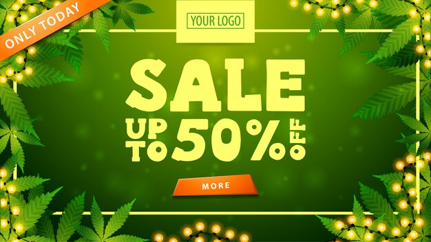 Banner de desconto verde com um quadro de folhas de maconha, botão, guirlanda e um lugar para seu logotipo