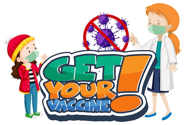 Banner de fonte get your vaccine com um personagem de desenho animado médico