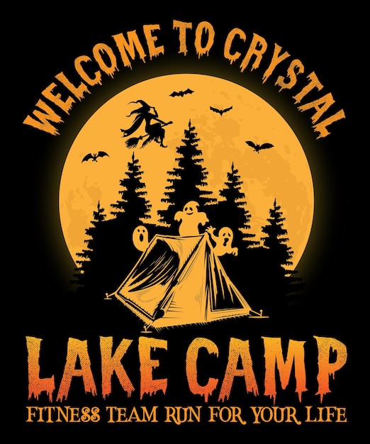 Vetor bem-vindo à equipe de fitness do acampamento do lago de cristal, corra pela sua vida, design de camiseta vintage retrô de halloween