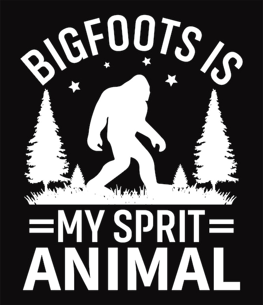 Bigfoot é meu design de camiseta animal sprit