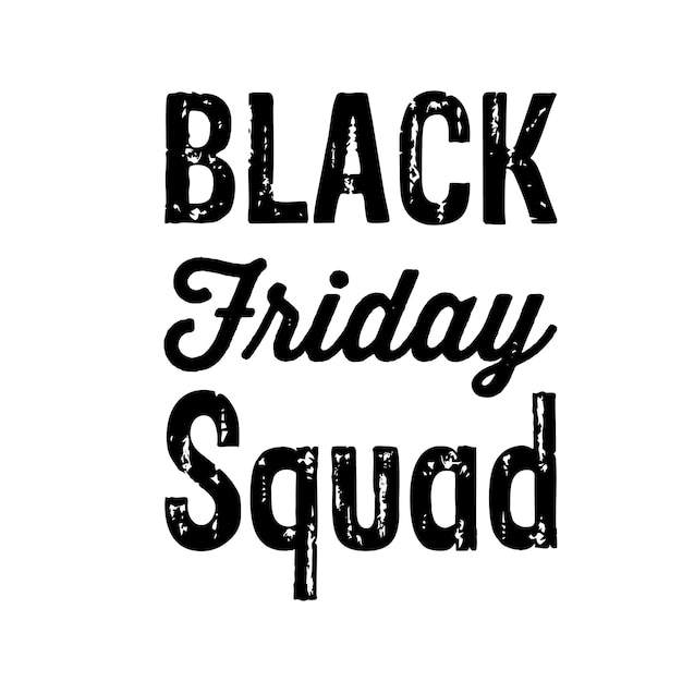 Vetor black friday svg black friday svg arquivo black friday svg cricut