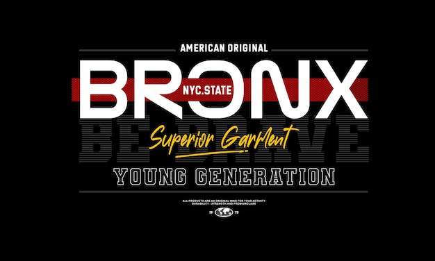 Bronx superior garment tipografia premium vector