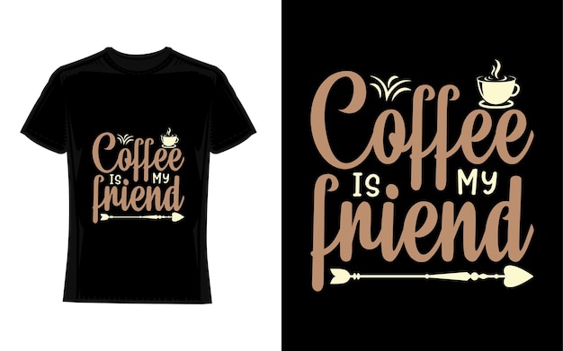 Vetor café é meu amigo café t-shirt design