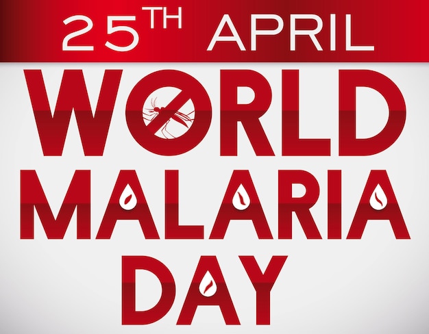 Vetor calendário com tipografia vermelha mosquito proibido e gotas de sangue com plasmodiums para o dia da malária