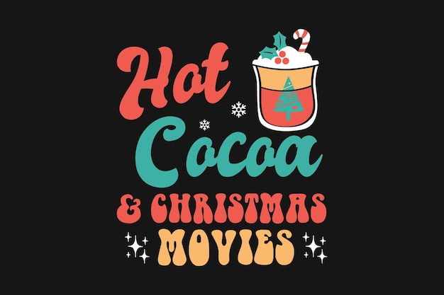 Camiseta de filme de chocolate quente com café de natal