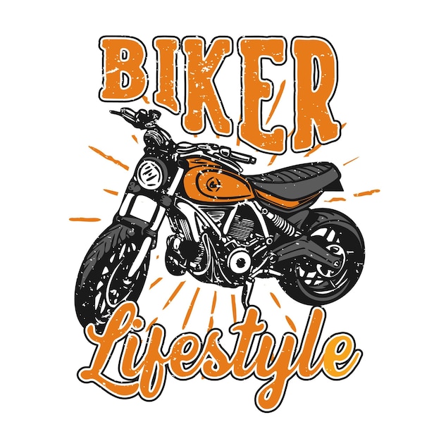 Camiseta design slogan tipografia estilo de vida motociclista com ilustração vintage de motocicleta